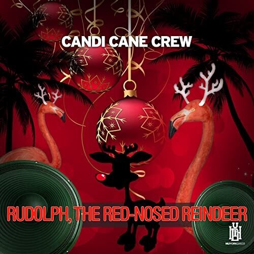 Candi Cane Crew Rudolph, The Red-Nosed Reindeer - CD Album