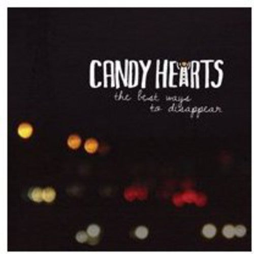 Candy Hearts Best Way to Disappear - Record Album - Vinyl LP