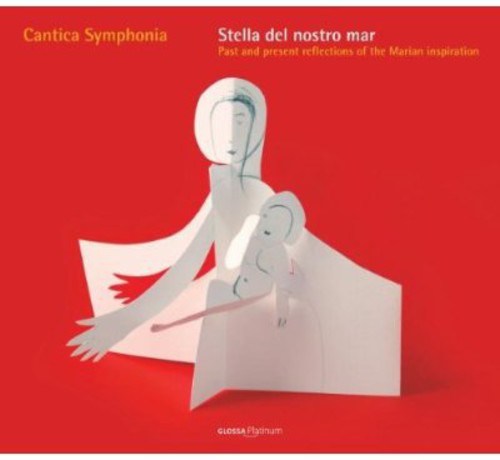 Cantica Symphonia Stella Del Nostro Mar: Past & Present Reflections - CD Album