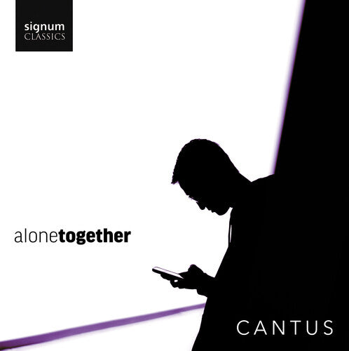 Cantus Alone Together - CD Album
