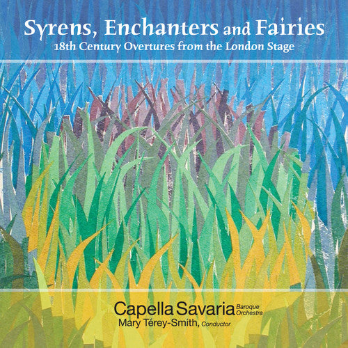 Capella Savaria / Terey-Smith Syrens Enchanters & Fairies - CD Album