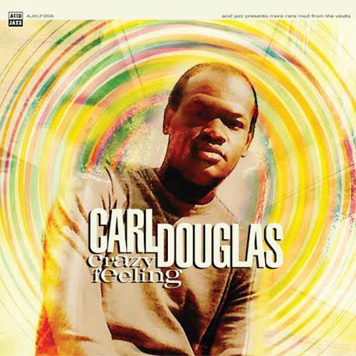 Carl Douglas Crazy Feeling - Record Album - Vinyl LP