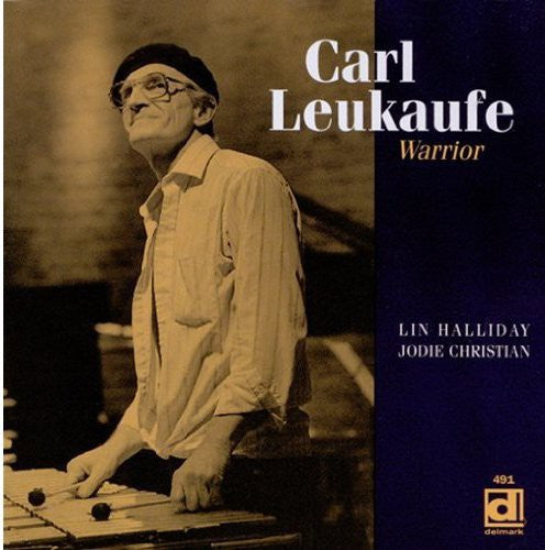 Carl Leukaufe Warrior - CD Album