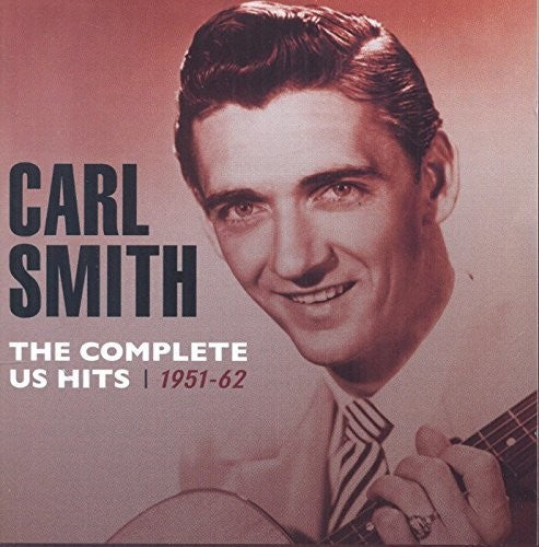 Carl Smith Complete Us Hits 1951-62 - 2-Disc CD Album