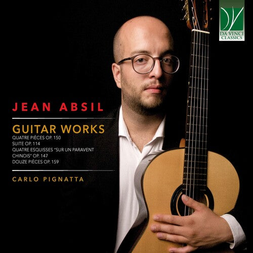 Carlo Pignatta Jean Absil: Guitar Works - CD Album