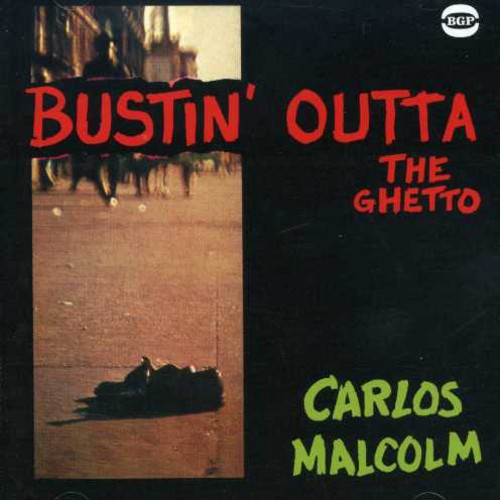 Carlos Malcolm Bustin Outta the Ghetto - CD Album