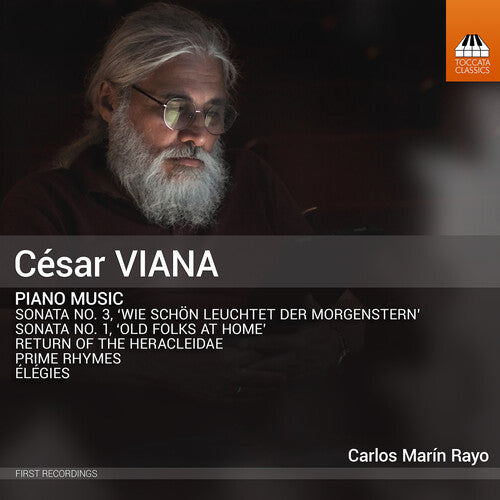 Carlos Marin Rayo Cesar Viana: Piano Music - CD Album