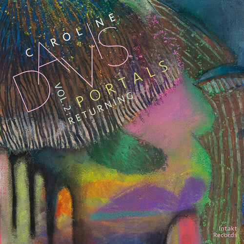 Caroline Davis Portals Volume 2: Returning - CD Album