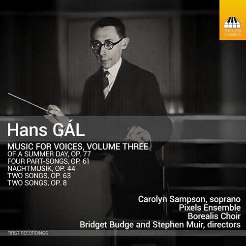 Carolyn Sampson Hans Gal: Music for Voices, Vol. 3 - CD Album