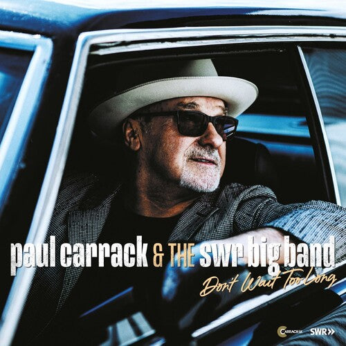 Carrack, Paul & the Swr Big Band Don't Wait Too Long - Record Album - Vinyl LP