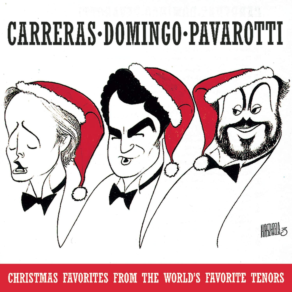 Carreras / Domingo / Pavarotti Christmas Favorites from the World's Favorite Tenors