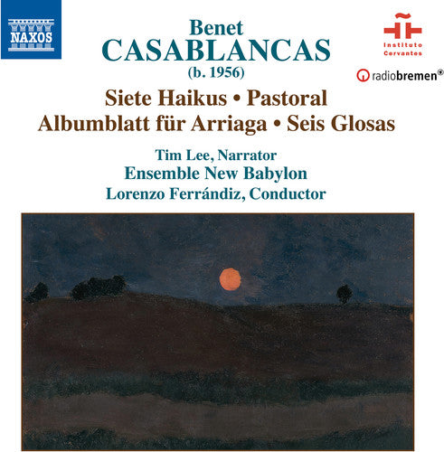 Casablancas / Lee / Ensemble New Babylon Siete Haikus / Pastoral / Albumblatt Fur Arriaga - CD Album