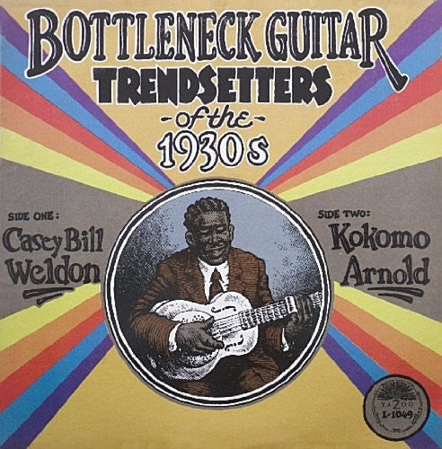 Casey Weldon Bill & Arnold Kokomo Bottleneck Guitar Trend Setters Of The 1930's - Record Album - Vinyl LP