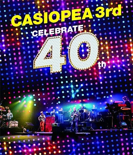 Casiopea 3 Celebrate 40th - Blu-Ray