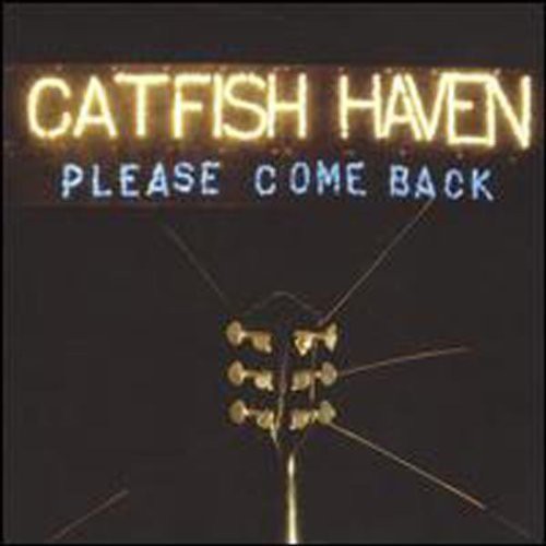 Catfish Haven Please Come Back - CD Album