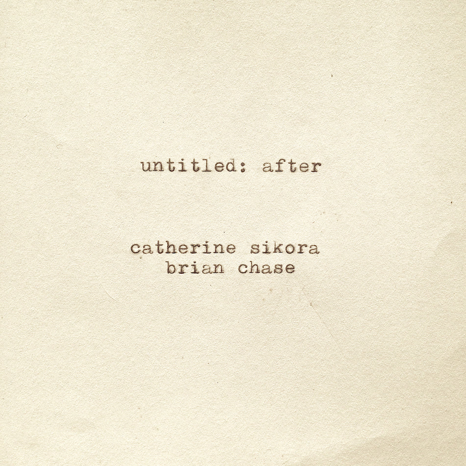 Catherine and Brian Chase Sikora untitled: after