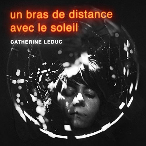 Catherine Leduc Un Bras De Distance Avec Le Soleil - Record Album - Vinyl LP