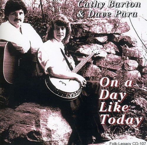 Cathy Barton & Dave Para On a Day Like Today - CD Album