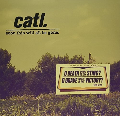 Catl Soon This Will All Be Gone - Record Album - Vinyl LP
