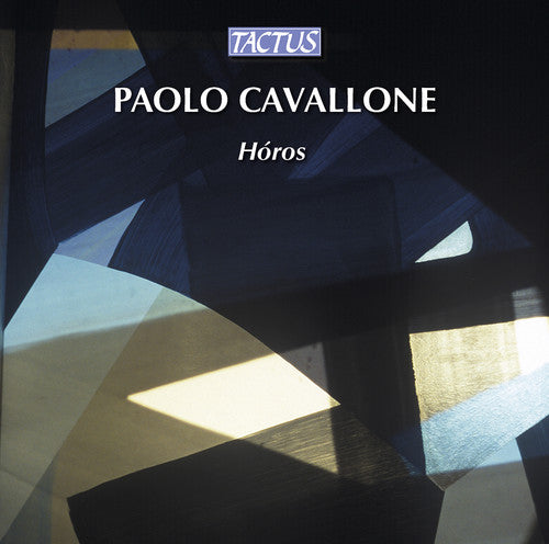 Cavallone / Fabbriciani / D'Augello Horos - CD Album
