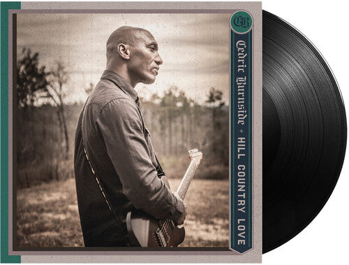 Cedric Burnside Hill Country Love - Record Album - Vinyl LP