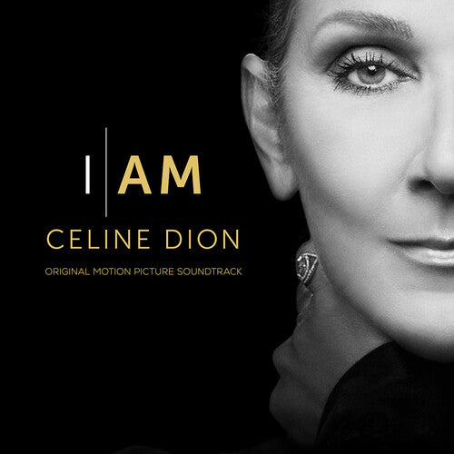 Celine Dion I AM: Celine Dion (Original Motion Picture Soundtrack)