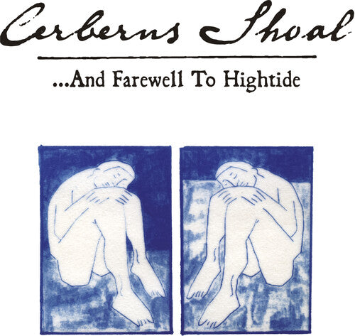 Cerberus Shoal ...and Farewell To Hightide - Double Record Album - Vinyl LP