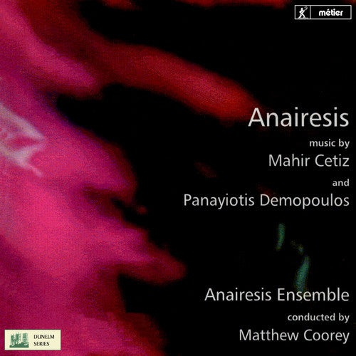 Cetiz / Anairesis Ensemble / Babington Anairesis - CD Album