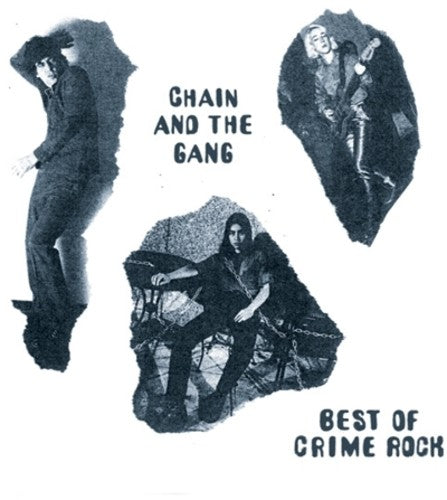 Chain & the Gang Best Of Crime Rock - Record Album - Vinyl LP