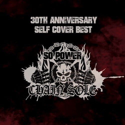 Chain'Sole 30th Anniversary Self Cover Best: So Power 2024 - CD Album