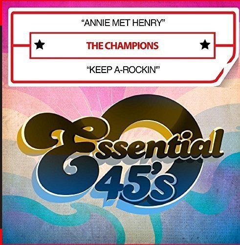 Champions Annie Met Henry / Keep A-Rockin' - CD Album