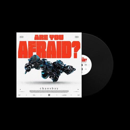 Chaosbay Are You Afraid? - Record Album - Vinyl LP