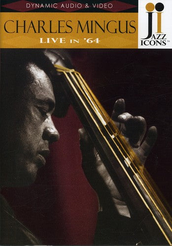 Charles Mingus: Live in 64 - DVD