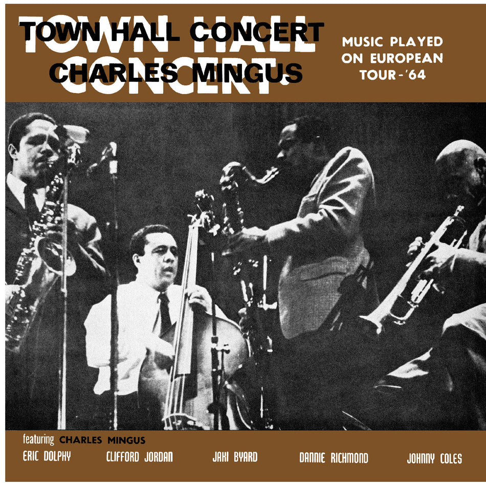 Charles Mingus Town Hall Concert 1964 Vol. 1