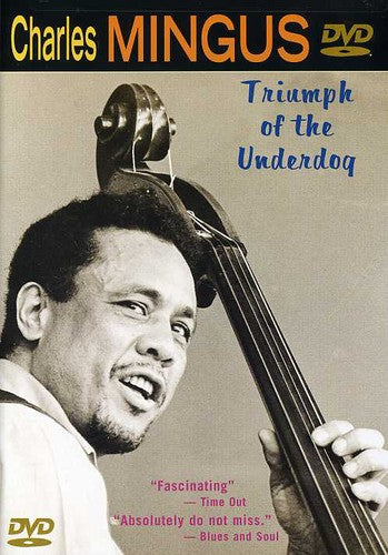 Charles Mingus: Triumph of the Underdog - DVD