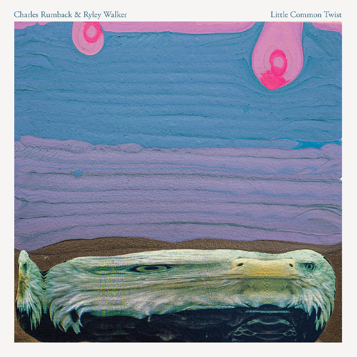 Charles & Ryley Walker Rumback Little Common Twist