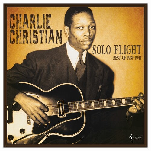 Charlie Christian Solo Flight: Best Of 1939-41 - Record Album - Vinyl LP