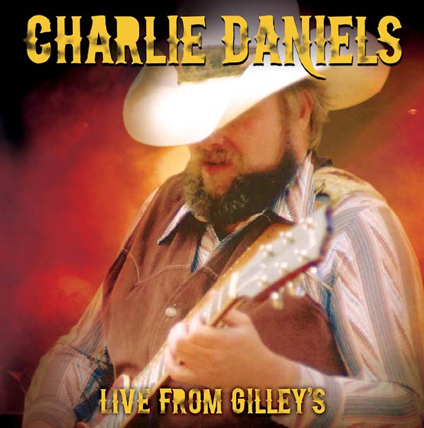 Charlie Daniels Live from Gilley's