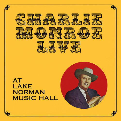 Charlie Monroe Live at Lake Norman Music Hall - CD Album