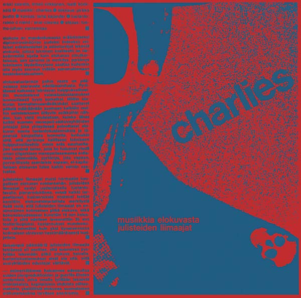 CHARLIES Musiikkia Elokuvasta Julisteiden Liimaajat