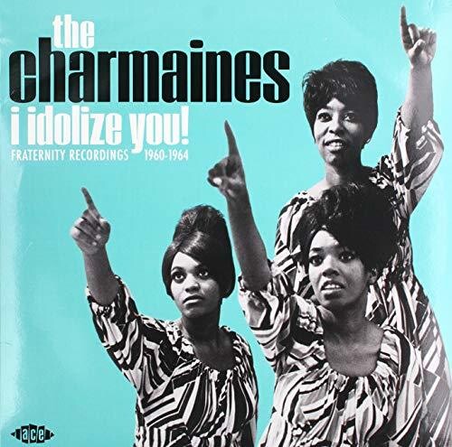 Charmaines I Idolize You! Fraternity Recordings 1960-1964 - Record Album - Vinyl LP