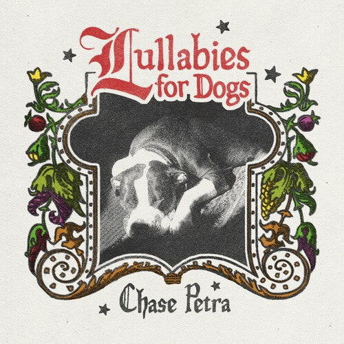 Chase Petra Lullabies for Dogs - Record Album - Vinyl LP