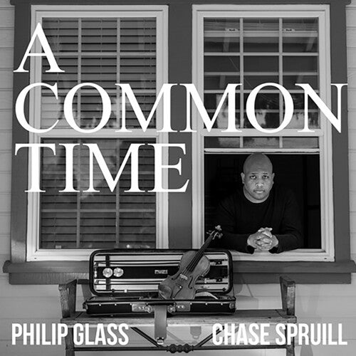 Chase Spruill Glass: A Common Time - CD Album