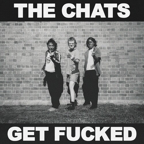 Chats Get Fncked - Record Album - Vinyl LP