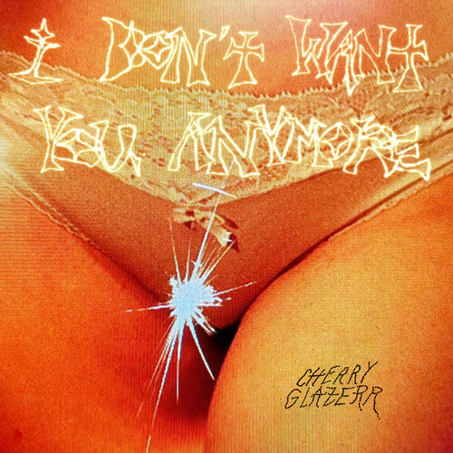 Cherry Glazerr I Don't Want You Anymore - Record Album - Vinyl LP