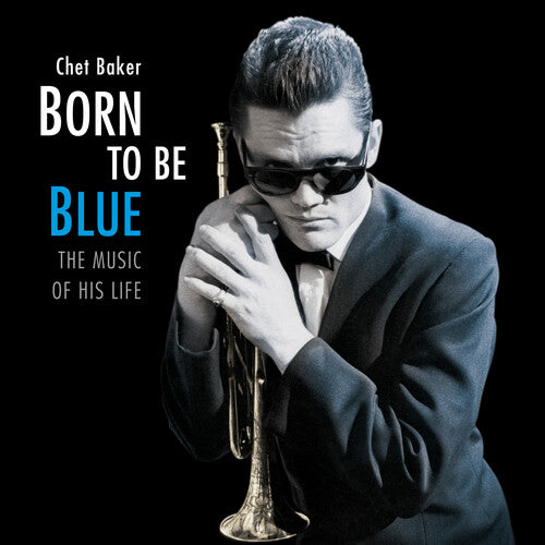 Chet Baker Born To Be Blue: Heartfelt Homage To The Life & Music Of Chet Baker - Record Album - Vinyl LP