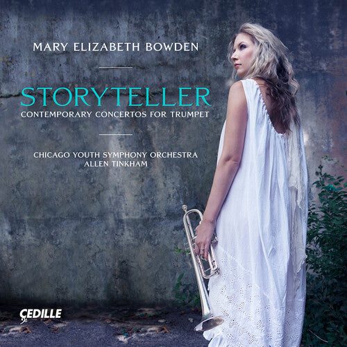 Chicago Youth Symphony Orchestra Storyteller - Contemporary Concertos for Trumpet - CD Album