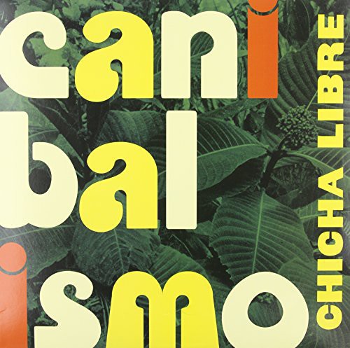 CHICHA LIBRE Canibalismo - Record Album - Vinyl LP