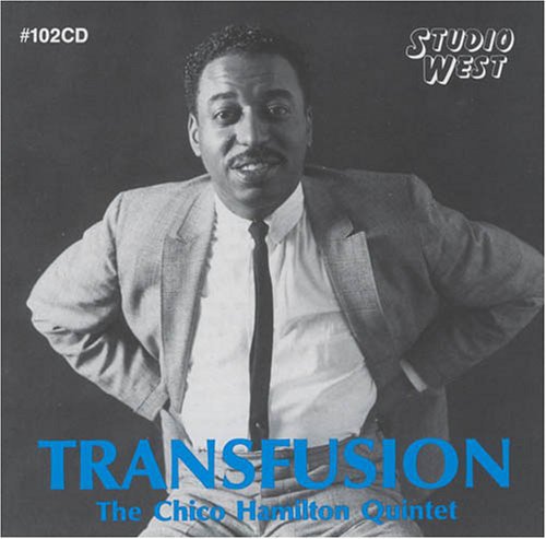 Chico Hamilton Transfusion - CD Album