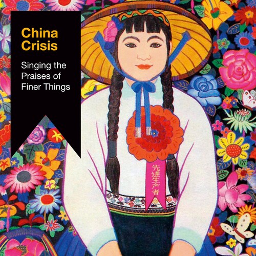 CHINA CRISIS Singing The Praises Of Finer Things - CD Album